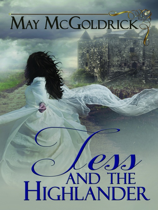 Title details for Tess and the Highlander by May McGoldrick - Available